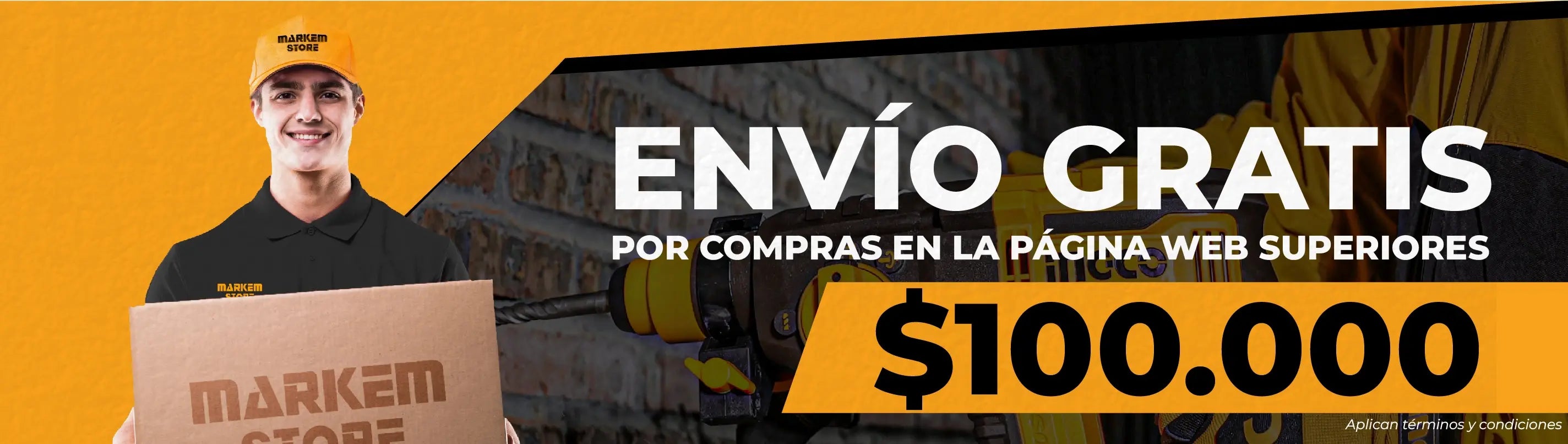 Envío gratis por compras superiores a $100.000 en herramientas -MARKEMSTORE