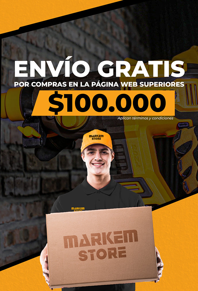 Envío gratis por compras superiores a $100.000 en herramientas -MARKEMSTORE