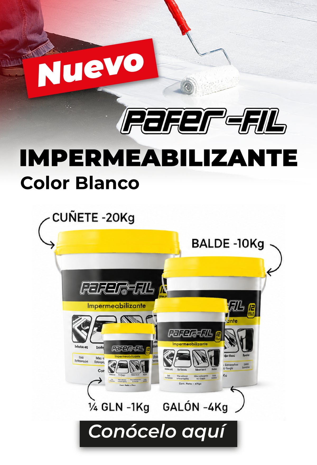 Impermeabilizante Pafer-Fil color blanco disponible en presentaciones de 1/4 Galón (1 Kg), Galón (4 Kg), Balde (10 Kg) y Cuñete (20 Kg) - MARKEMSTORE